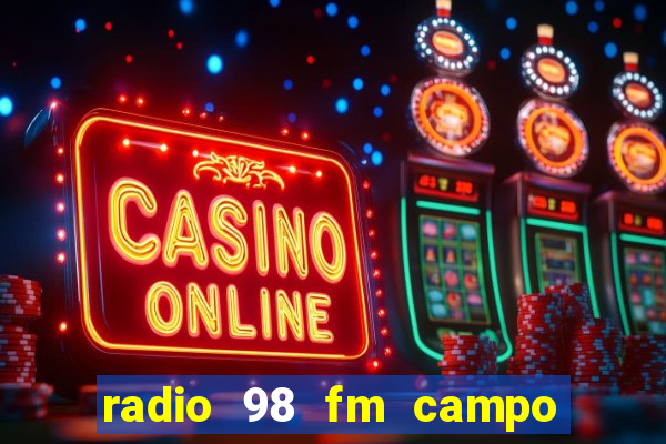 radio 98 fm campo formoso bahia